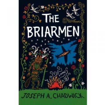 The Briarmen: A fairy-tale for adults