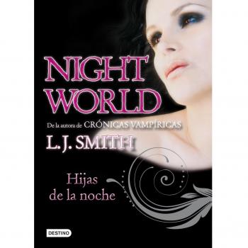 Hijas de la noche: Night world 1 - Smith L J