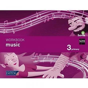 Music. 3 Primary. Savia. Workbook - 9788415743217