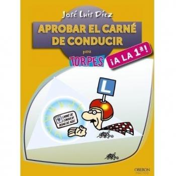 APROBAR EL CARNÉ DE CONDUCIR ¡A LA PRIMERA!