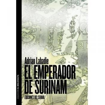 El emperador de Surinam