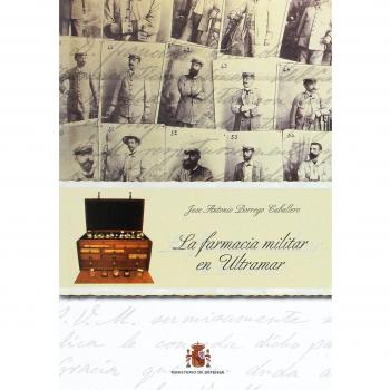 La farmacia militar en ultramar