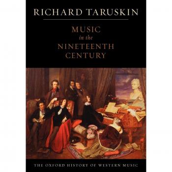 Music in the Nineteenth Century: The Oxford History of Western Music