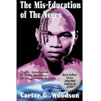 The Mis-Education of the Negro