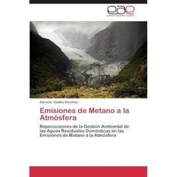 Emisiones de Metano a la Atmosfera: Repercusiones de la Gestión Ambiental de las Aguas Residuales Domésticas en las Emisiones de Metano a la Atmósfera