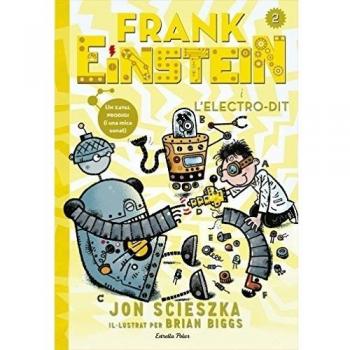 Frank Einstein i l'Electro-Dit