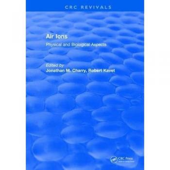 Air Ions: Physical and Biological Aspects