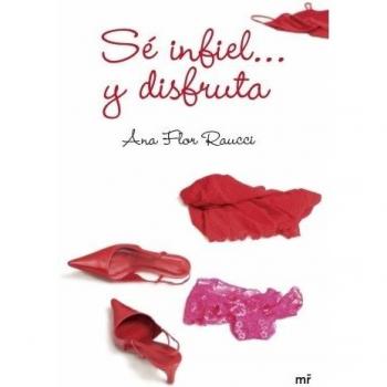Sé infiel... y disfruta