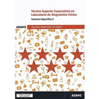 Temario específico 2 Técnico Superior Especialista en Laboratorio de Diagnóstico Clínico Servicio Madrileño de Salud