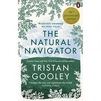 El Navegante Natural: Edición del 10º Aniversario de Tristan Gooley