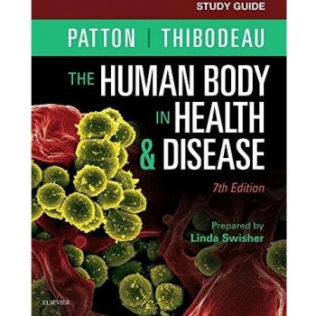 Study Guide for The Human Body in Health & Disease, 7e