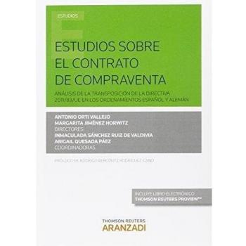 Estudios sobre el contrato de compraventa: Análisis de la transposición de la Directiva 2011/83/UE en los ordenamientos español y alemán