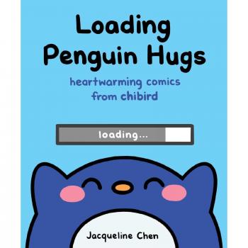Loading Penguin Hugs: Heartwarming Comics from Chibird