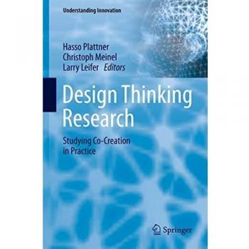 Design Thinking Research: Co-Creation Insights for Innovation