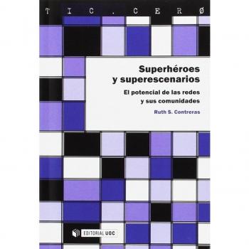 Superhéroes Y Superescenarios: El potencial de las redes y sus comunidades: 61