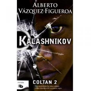 Kalashnikov: Coltan II - Alberto Vázquez Figueroa