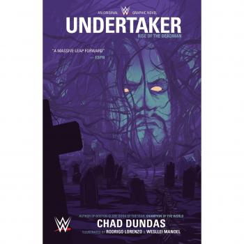 El Undertaker: El Ascenso del Hombre Muerto - Cómic Gráfico en Español (Chad Dundas)