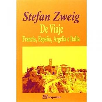De Viaje II - Stefan Zweig