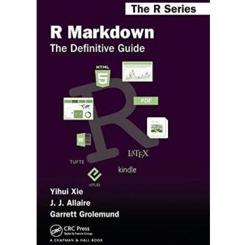 R Markdown: The Definitive Guide