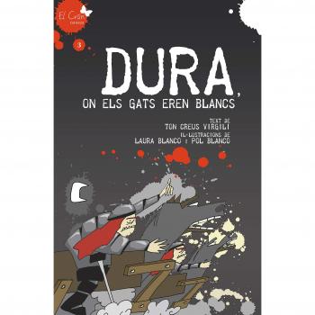 Dura, on els gats eren blancs