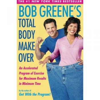 Bob Greene's Complete Body Transformation Guide