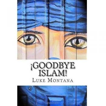 ¡Goodbye Islam!