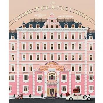 The Wes Anderson Collection: The Grand Budapest Hotel