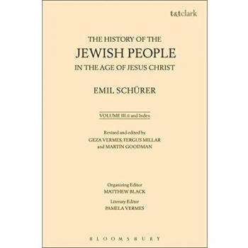 The History of the Jewish People in the Age of Jesus Christ: Volume 3.ii and Index