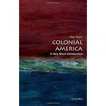 Colonial America: A Very Short Introduction