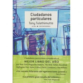 Ciudadanos particulares - Tulathimutte, Tony