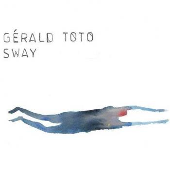 Sway Vinyl Gatefold LP Jacket by Gerald Toto