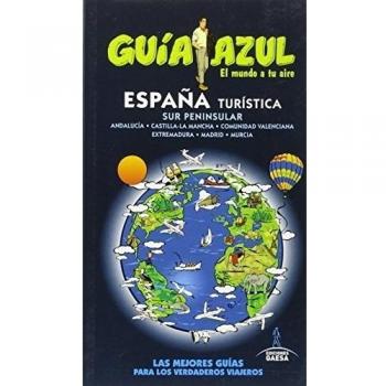 ESPAÑA TURÍSTICA SUR - Ingelmo, Angel/garcía, Jesús/ledrado, Paloma/monreal, Manuel