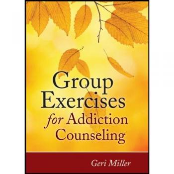 Group Exercises for Addiction Counseling