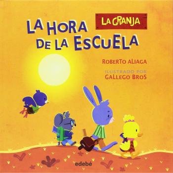 La hora de la escuela - Roberto Aliaga Sánchez
