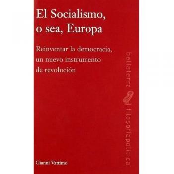 Socialismo o sea Europa