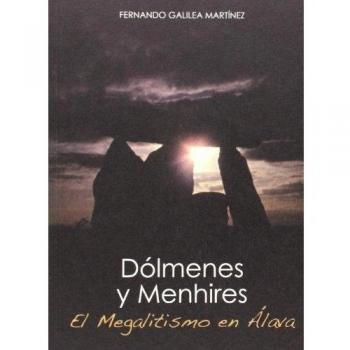 Dolmenes y menhires - el megalitismo en alava
