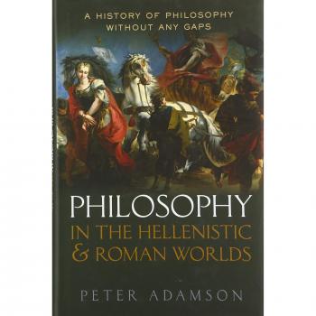 Philosophy in the Hellenistic and Roman Worlds: A History of philosophy without any gaps, Volume 2