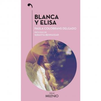Blanca y Elisa - Paula Colobrans Delgado