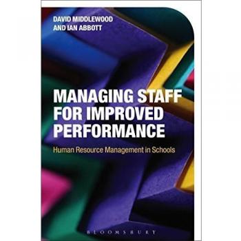 Managing Staff for Improved Performance: Human Resource Management in Schools