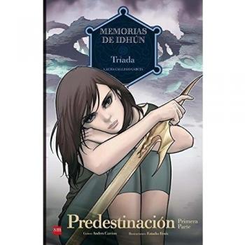 Memorias de Idhún: Tríada. Predestinación [1ª Parte]. Cómic: 2 - Laura Gallego García