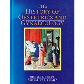 The History of Obstetrics and Gynaecology
