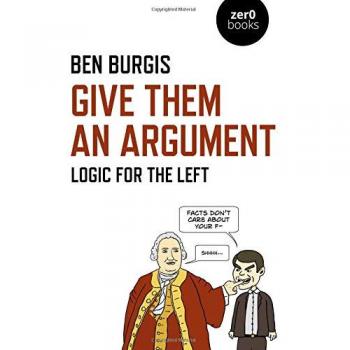 Give Them an Argument: Logic for the Left