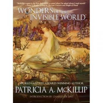 Wonders of the invisible world