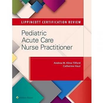LWW CERT PEDIATRIC ACUTE CARE NURSE PB