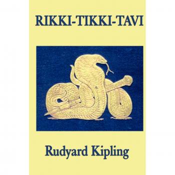 Rikki-Tikki-Tavi: Classic Children's Adventure Story with Themes of Bravery and Friendship