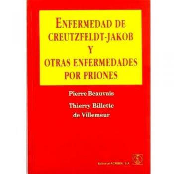 Enfermedad de Creutzfeldt-Jakob y otras enfermedades por priones