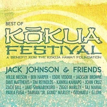 Jack Johnson & Friends: Best Of Kokua Festival