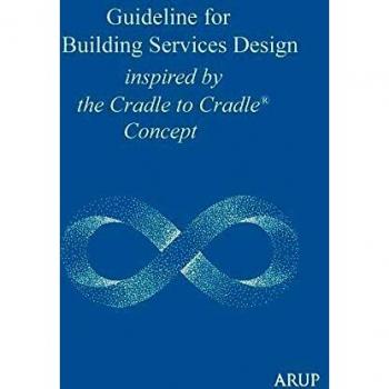 Guía de Diseño de Servicios de Edificación Inspirada en el Concepto Cradle to Cradle (Tapa Blanda)