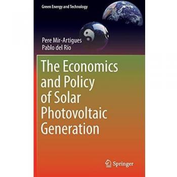 The Economics and Policy of Solar Photovoltaic Generation