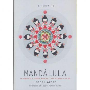 Mandálula: TE enamorarás y crearás desde lo más profundo de tu ser